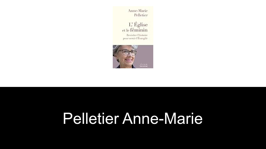 livres de Pelletier Anne-marie