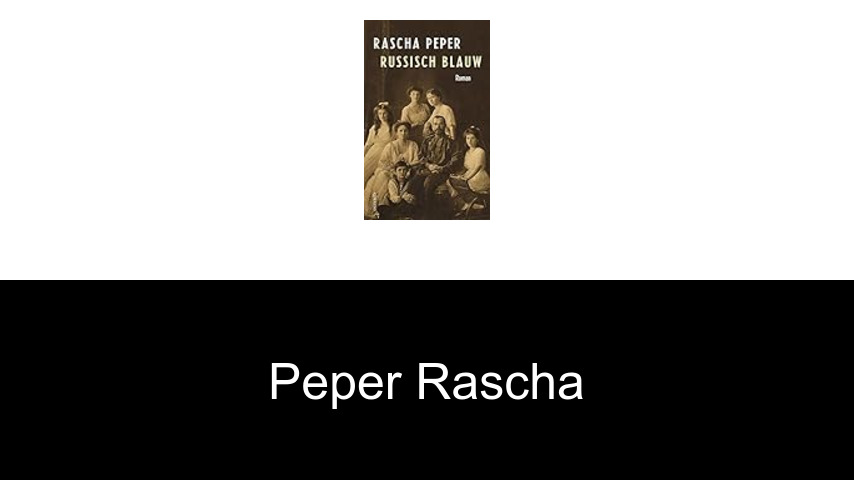 livres de Peper Rascha