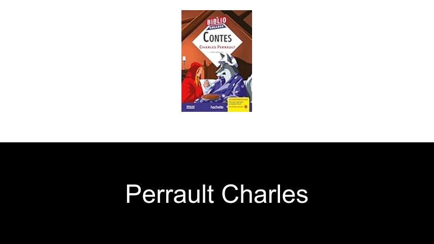 livres de Perrault Charles
