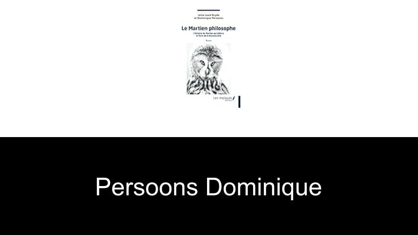 livres de Persoons Dominique