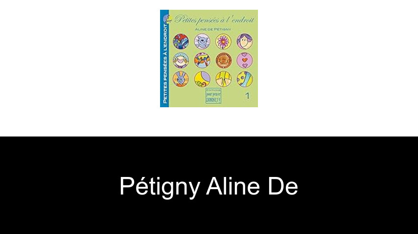 livres de Pétigny Aline de