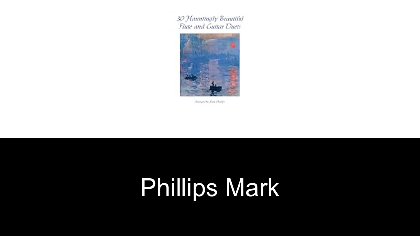 livres de Phillips Mark