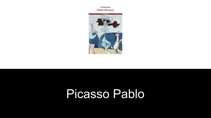 livres de Picasso Pablo