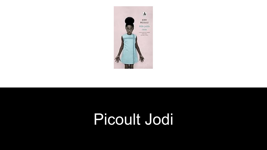 livres de Picoult Jodi