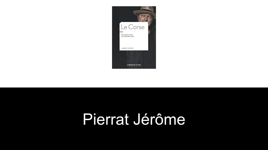 livres de Pierrat Jérôme