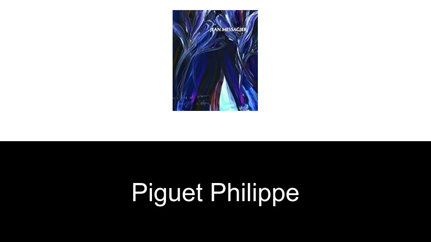 livres de Piguet Philippe
