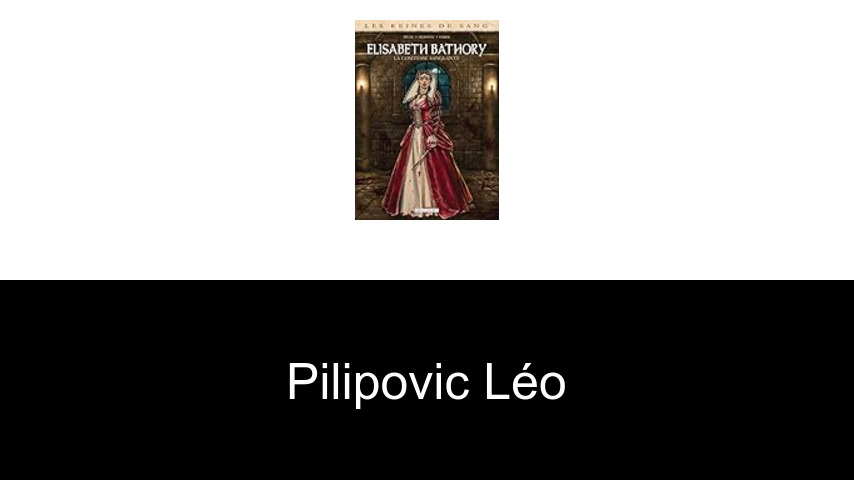 livres de Pilipovic Léo