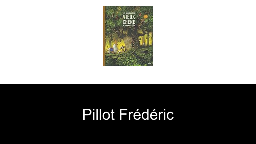 livres de Pillot Frédéric