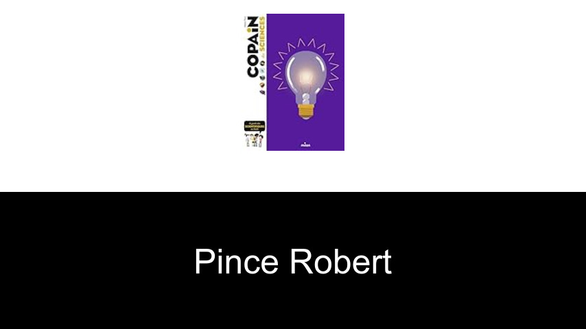 livres de Pince Robert