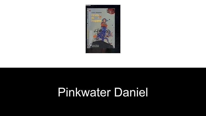 livres de Pinkwater Daniel