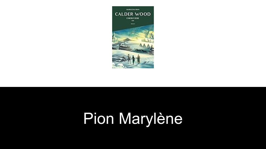 livres de Pion Marylène