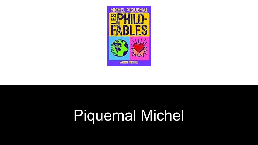 livres de Piquemal Michel