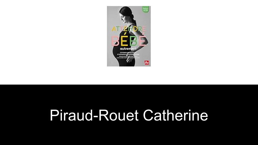 livres de Piraud-Rouet Catherine