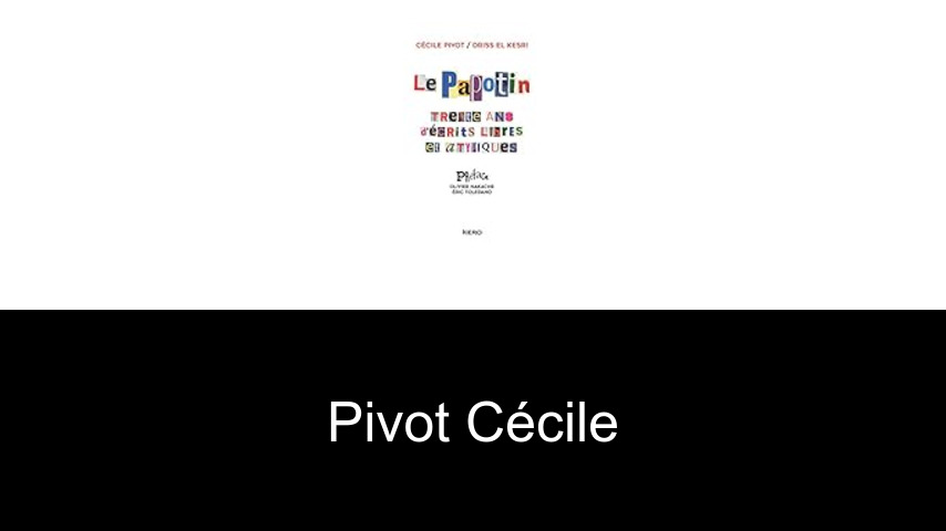 livres de Pivot Cécile