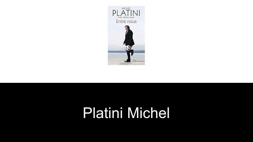 livres de Platini Michel