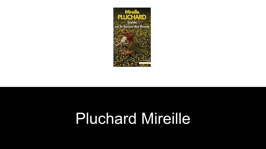 livres de Pluchard Mireille