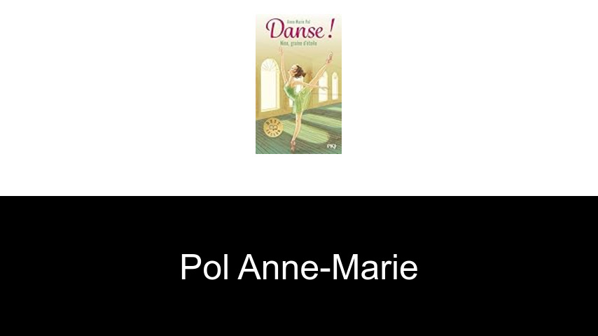 livres de Pol Anne-Marie