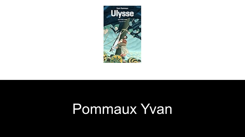 livres de POMMAUX YVAN