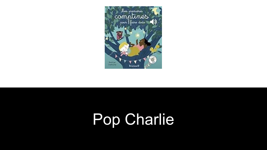 livres de Pop Charlie