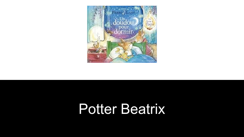 livres de Potter Beatrix