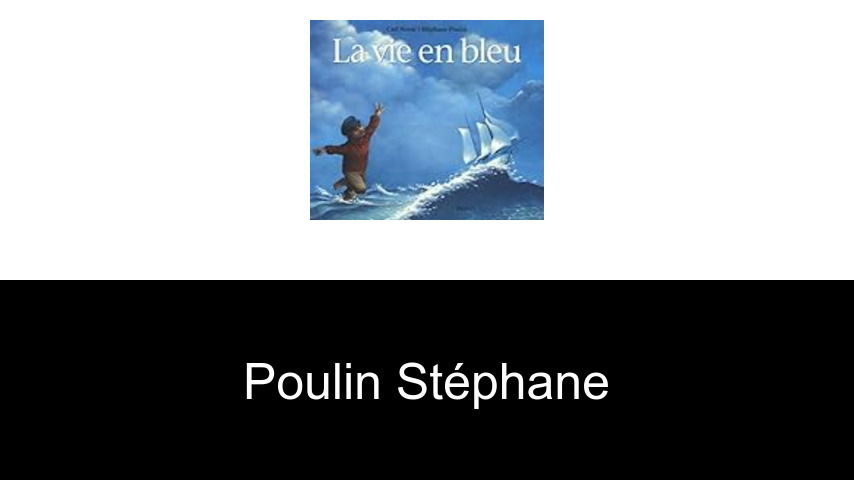 livres de Poulin Stéphane