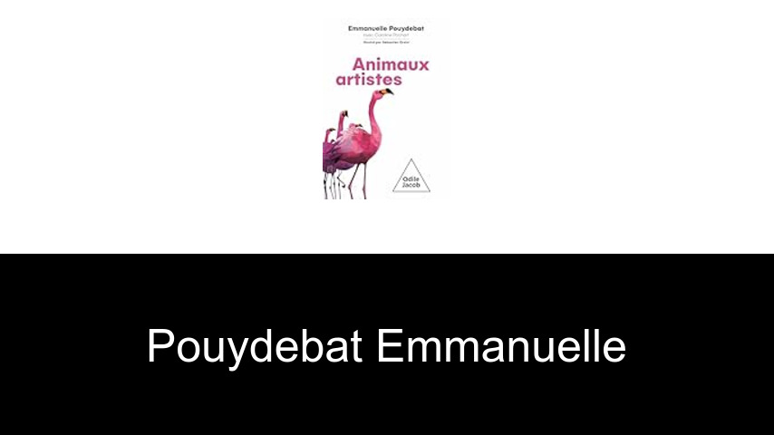 livres de Pouydebat Emmanuelle