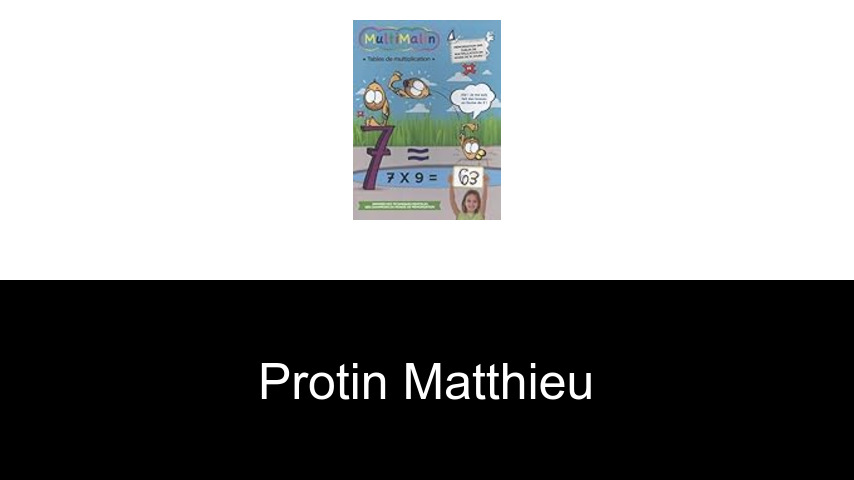 livres de Protin Matthieu