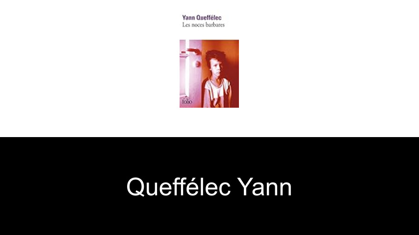 livres de Queffélec Yann