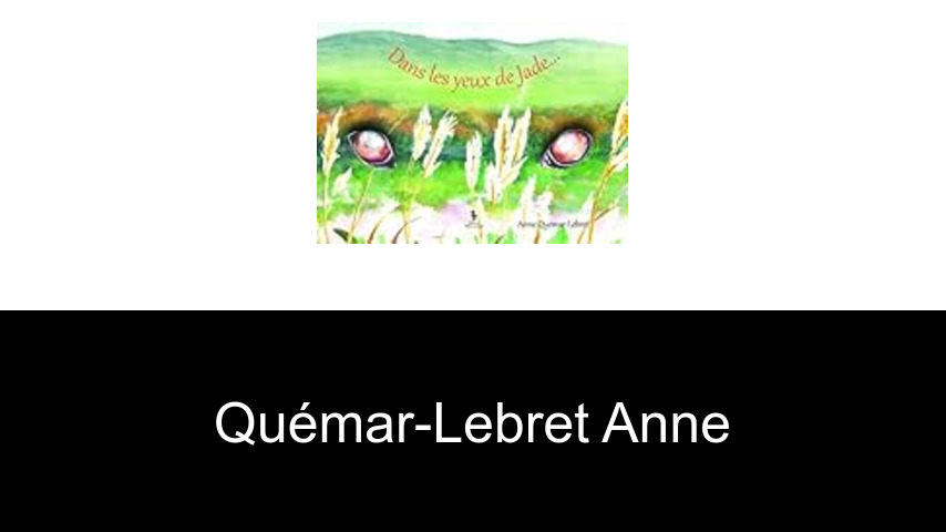 livres de Quémar-Lebret Anne