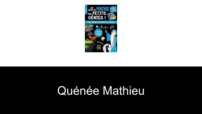 livres de Quénée Mathieu
