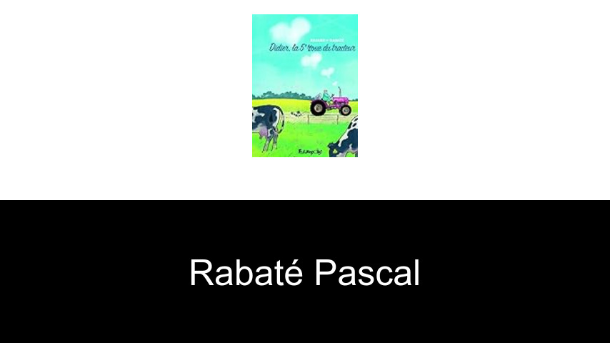 livres de Rabaté Pascal
