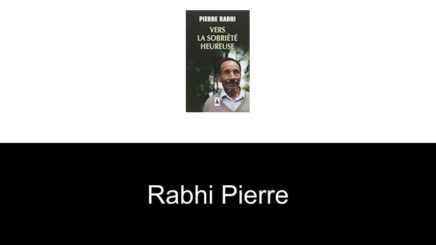 livres de Rabhi Pierre