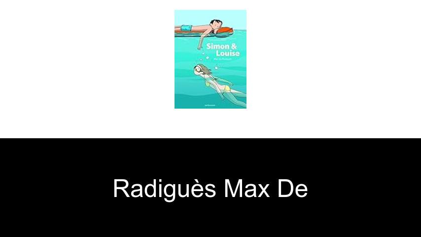 livres de Radiguès Max de