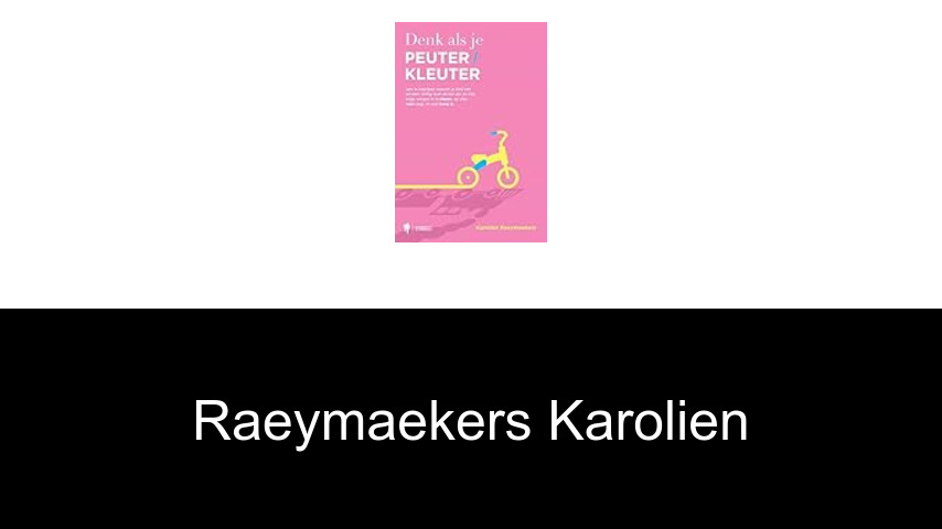 livres de Raeymaekers Karolien