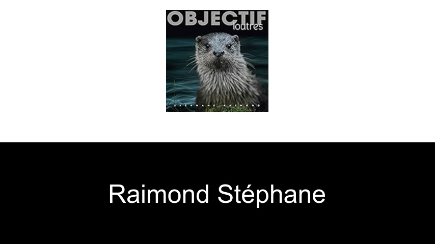 livres de Raimond Stéphane