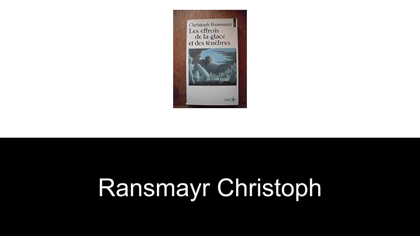 livres de Ransmayr Christoph