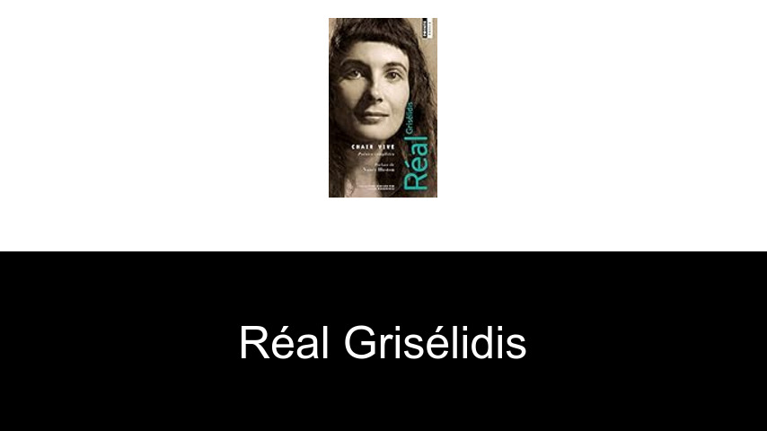 livres de Réal Grisélidis