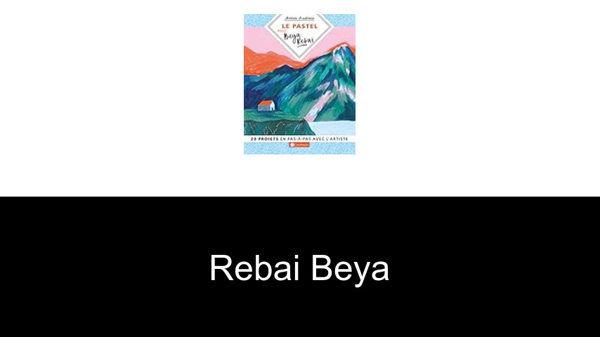 livres de Rebai Beya