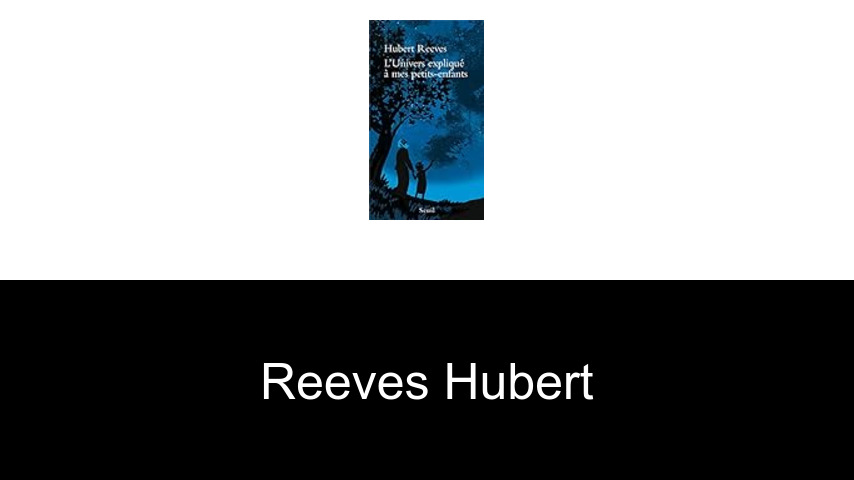 livres de Reeves Hubert