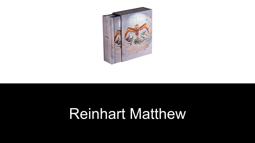 livres de Reinhart Matthew