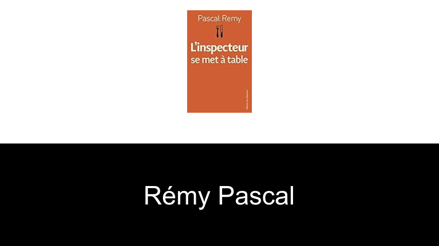 livres de Rémy Pascal