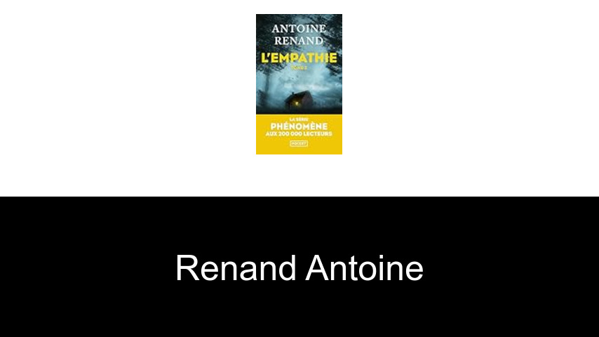 livres de Renand Antoine
