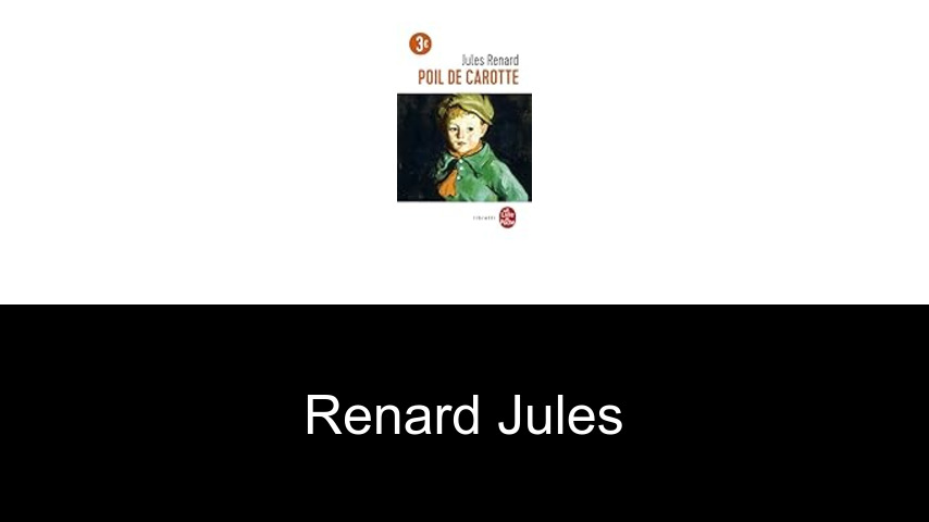livres de Renard Jules
