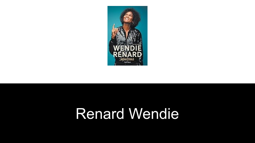 livres de Renard Wendie