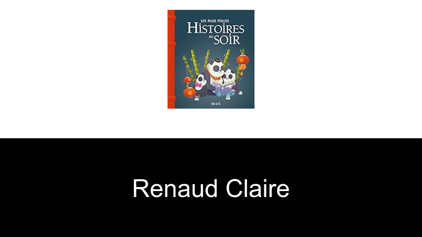 livres de Renaud Claire