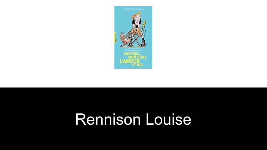 livres de Rennison Louise