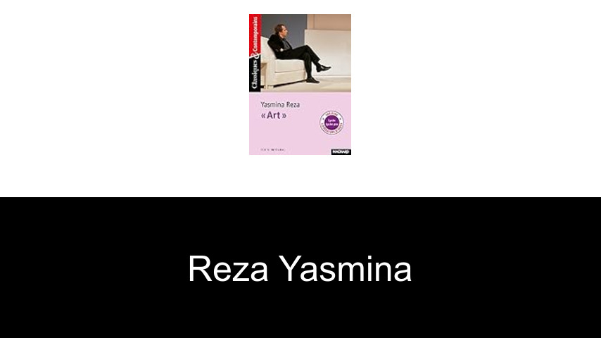 livres de Reza Yasmina