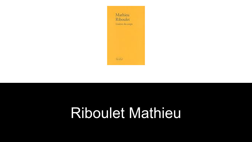 livres de Riboulet Mathieu