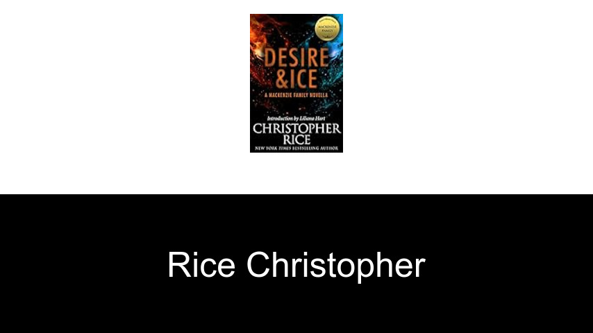 livres de Rice Christopher