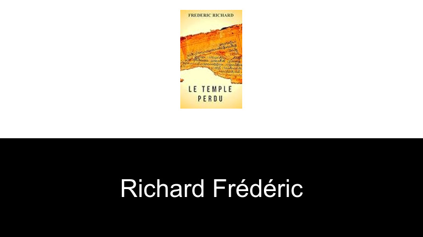 livres de Richard Frédéric